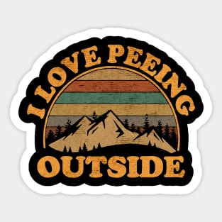 i love peeing outside Sticker